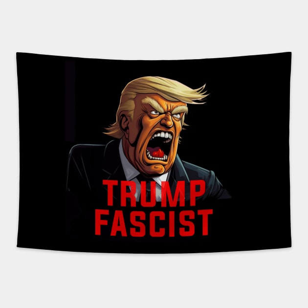 Donald Trump Fascist Dictator Tapestry by Dysfunctional Tee Shop