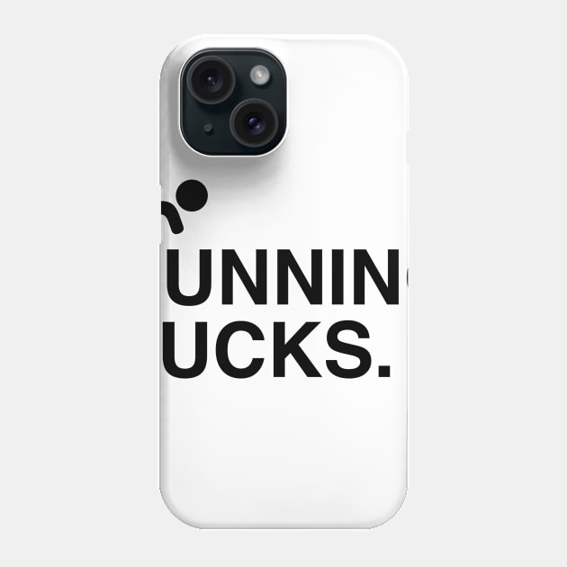 running sucks for babies Phone Case by bopercival