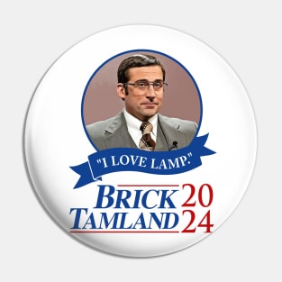 Brick Tamland 2024 Pin