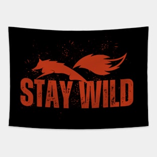 Stay wild Tapestry