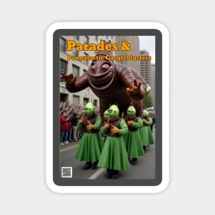 Parades & Pangalactic Gargleblasters Magnet