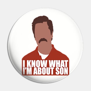 I know what i'm about son Pin