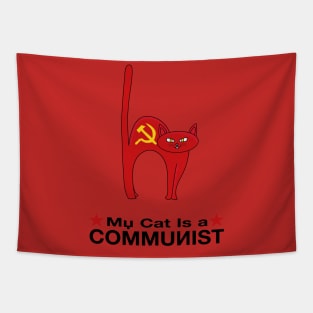 My Cat is a COMMUNIST great gift ideas politic Tapestry