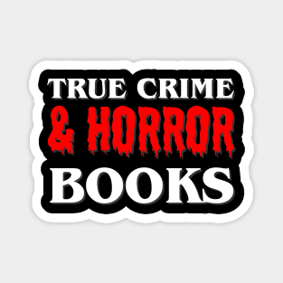 True Crime and Horror Books Magnet