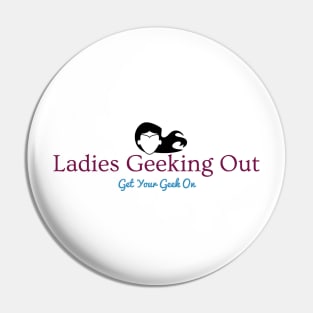 Ladies Geeking Out Pin