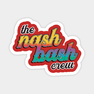 The Nash Bash Crew Magnet