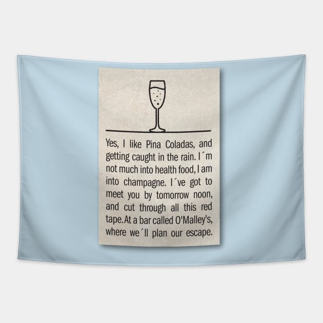 Yes I like Pina Coladas.... Tapestry by MindsparkCreative