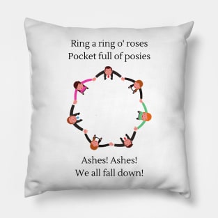 Ring a ring o roses (Ashes version) nursery rhyme Pillow