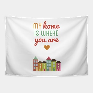 Home is Where You Are Tapestry