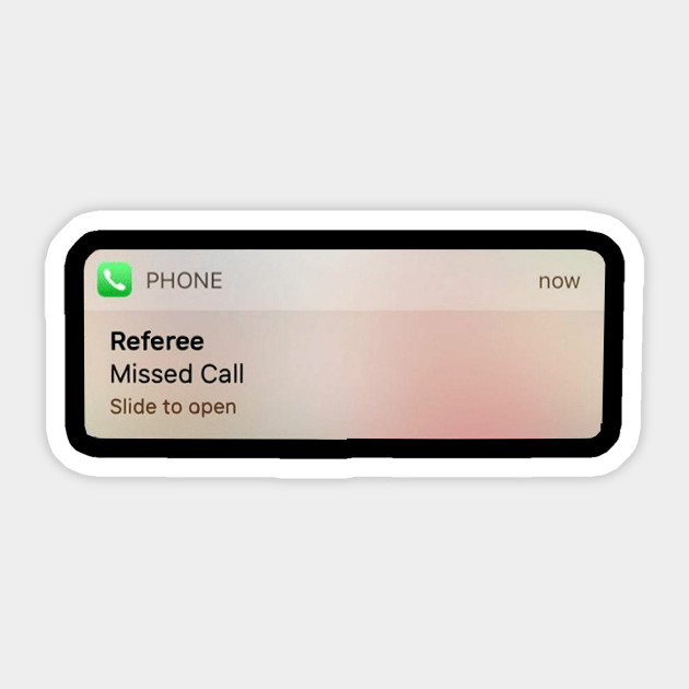 Funny Referee Sports Missed Call Phone - Sports - Sticker