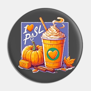 I Love PSL Passion for Pumpkin Spice Latte A Love Story in a Cup Pin