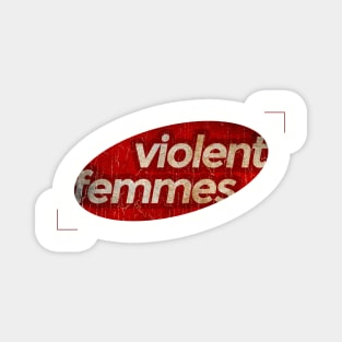 Violent Femmes - simple red elips vintage Magnet