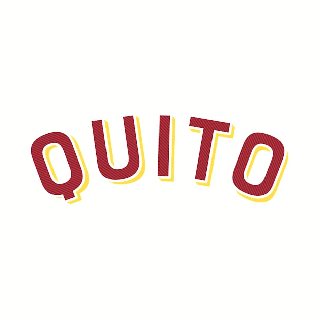 Quito Ecuador Vintage Arched Type by Hashtagified