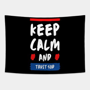 Keep calm and trust god modern quote Tapestry