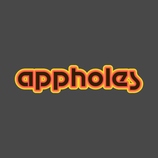 Appholes by Shirtlords