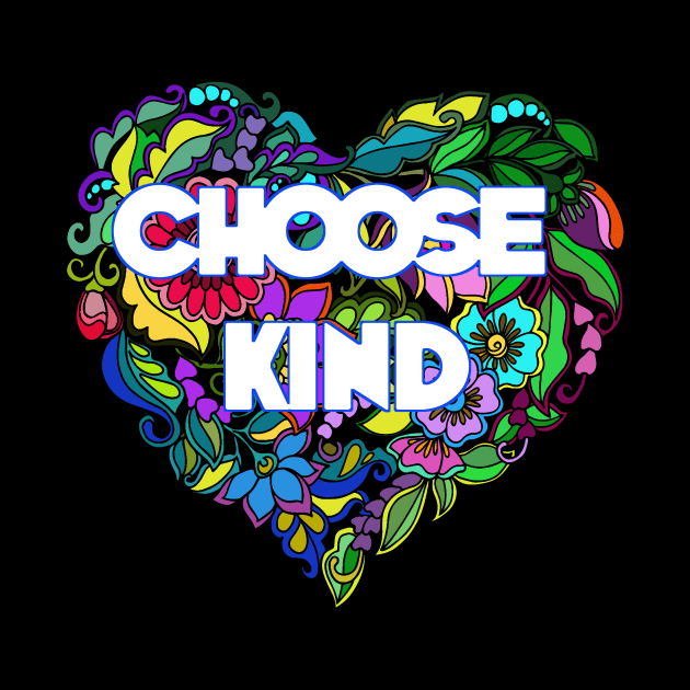 Choose kind Anti-bully Positive quote Teachers Gift by Bezra