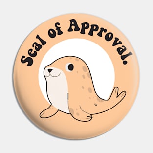 seal of approval Pin