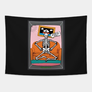 Funny Halloween Skeleton Quote Tapestry