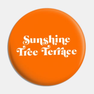 Sunshine Tree Terrace Pin