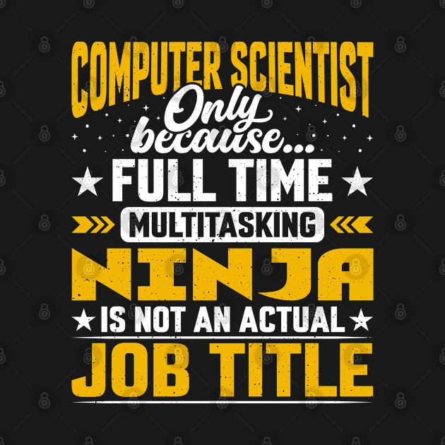 Computer Scientist Job Title - Funny Computer Technologist by Pizzan