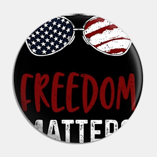 Freedom Matters Pin