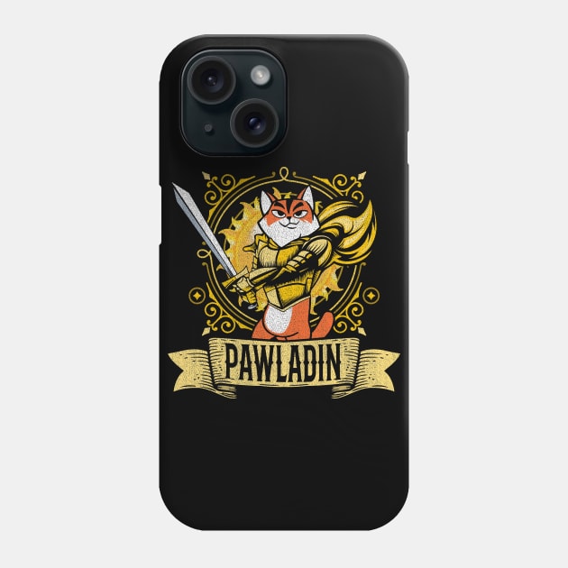 Pawladin Tabletop RPG D20 Funny Cat Paladin Dungeon Master Phone Case by JTYDesigns