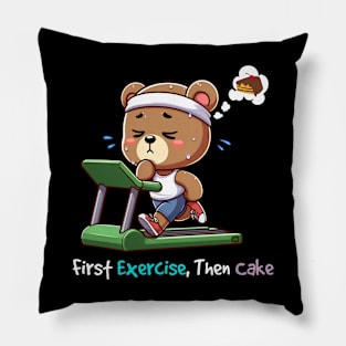 First Exercise, Then Cake Pillow