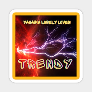 Trendy - (Official Video) by Yahaira Lovely Loves Magnet