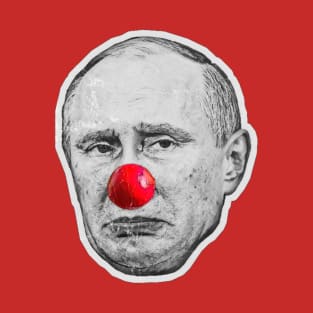 PUTIN CLOWN T-Shirt