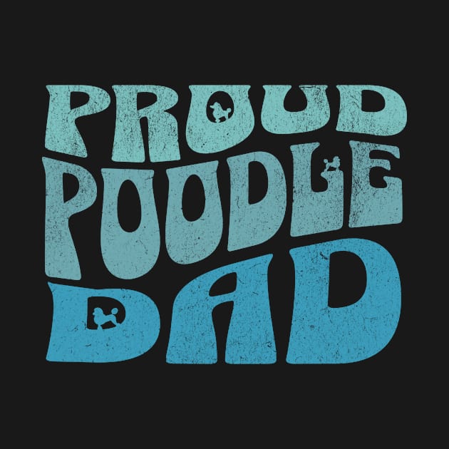 Proud Poodle Dad by MEWRCH