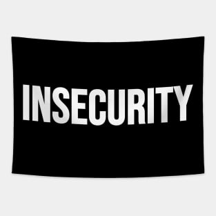 Insecurity Tapestry
