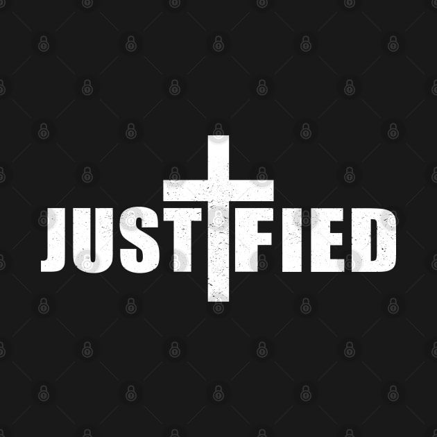 Justified Jesus Cross Christian Faith by Sleazoid