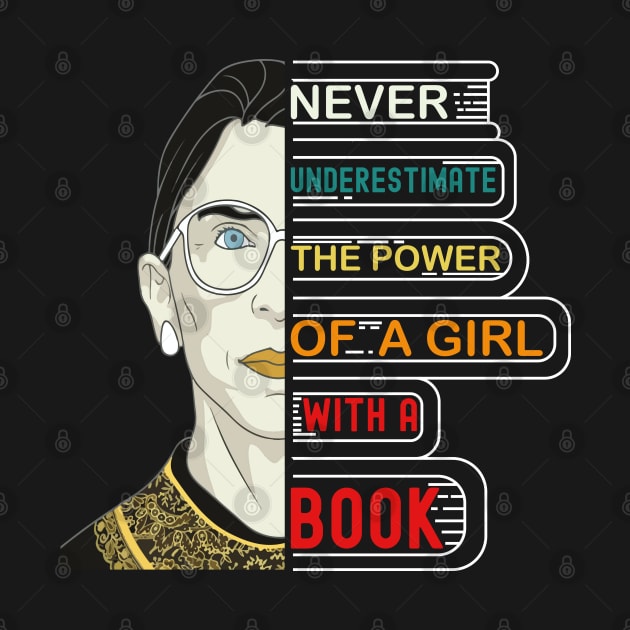 Never Underestimate The Power Of A Girl With A Book by DragonTees