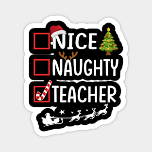 nice naughty teacher Magnet