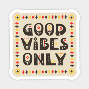 Africa good vibes only Magnet