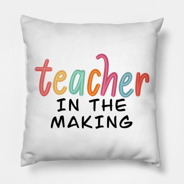 teacher in the making Pillow by nicolecella98