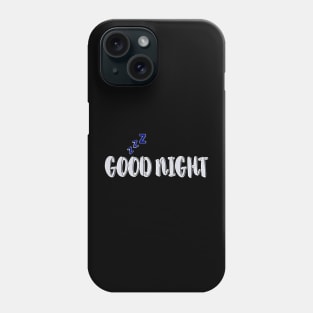 Good night Phone Case