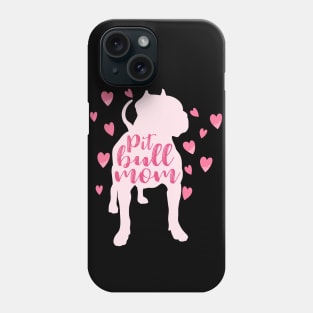 Pitbull Mom Phone Case