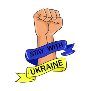 Stay with Ukraine sign.Fist up with blue-yellow ribbon and text T-Shirt