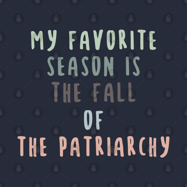 Patriarchy Quote by gabrielakaren