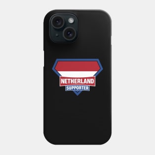 Netherland Super Flag Supporter Phone Case