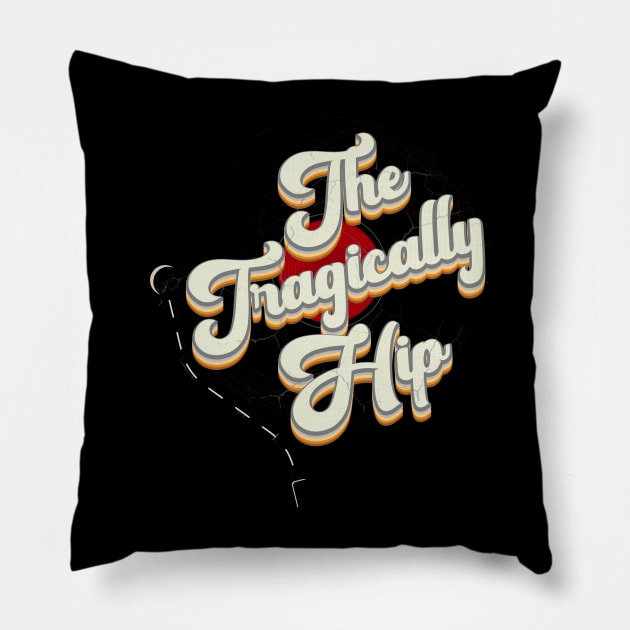 The Tragically Hip // Vinyl Vintage Aesthetic Pillow by Quartz Piorus