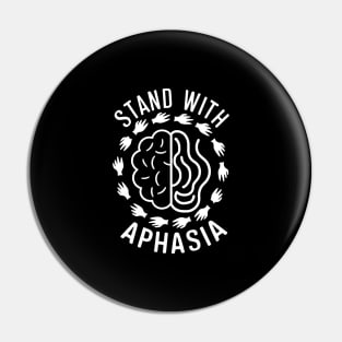 Stand With Aphasia Warriors Pin