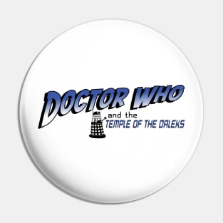 Temple of the Daleks Pin