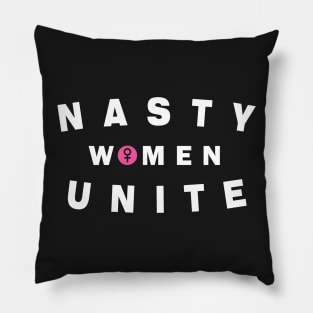 Nasty women unite outfit for Womens March 2018 Pillow