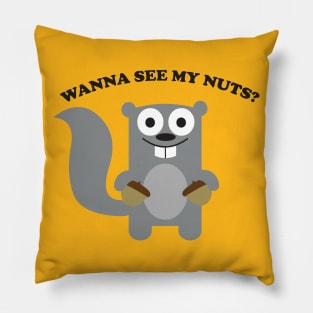 Wanna See My Nuts? Pillow
