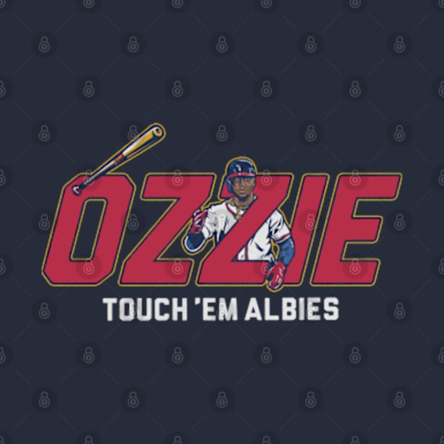 Ozzie Albies Touch 'em Albies by KraemerShop