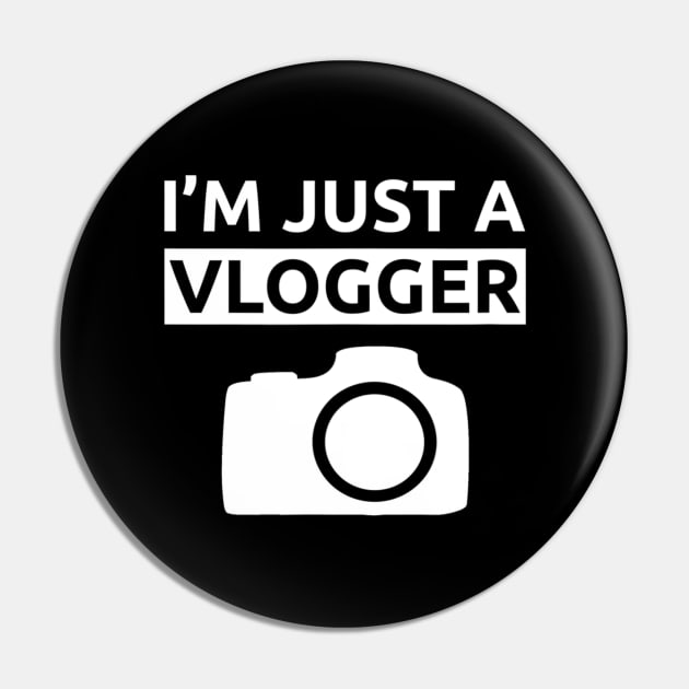 I'm Just a Vlogger Daily Vlog Pin by jordanfaulkner02