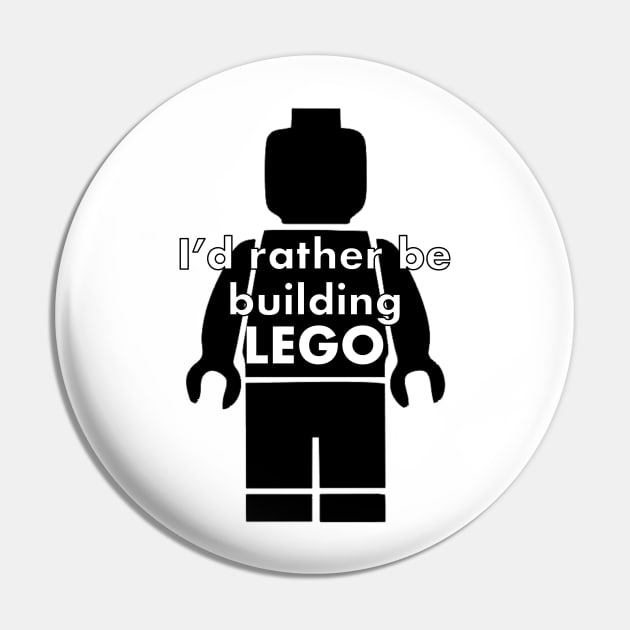 Rather be building Lego Pin by Randomart