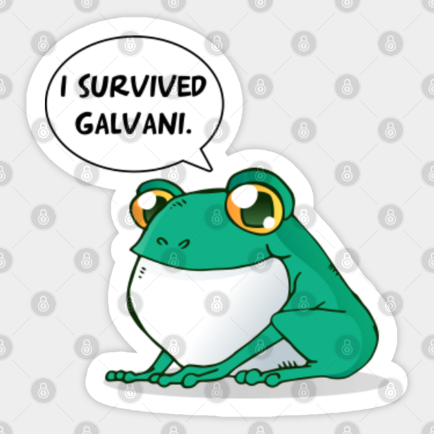 funny frog - I survived Galvani - Funny Frog - Sticker